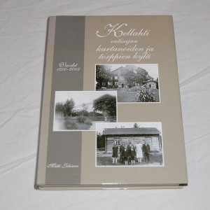 Matti Jokinen Kellahti enstisjan kartanoiden ja torppien kylä Vuodet 1500-2005